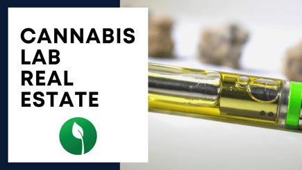 How to Find Real Estate for a Cannabis Processing Lab
