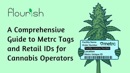 A Comprehensive Guide to Metrc Tags and Retail IDs for Cannabis Operators
