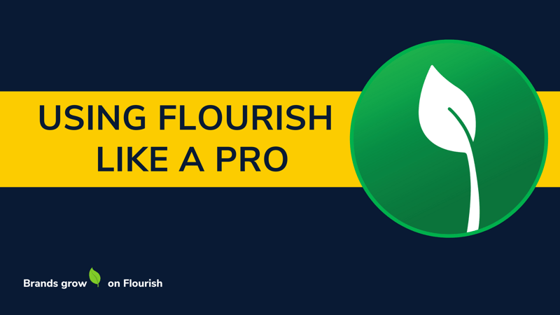 Flourish How To