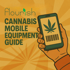 Cannabis Mobile Equipment Guide
