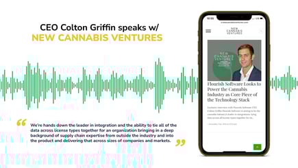 Flourish Software Looks to Power The Cannabis Industry as Core Piece of The Technology Stack – Article in New Cannabis Ventures