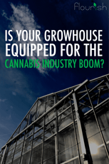 Is your Grow-House Equipped for the Cannabis Industry Boom?